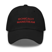 IRONICALLY MAINSTREAM Cap